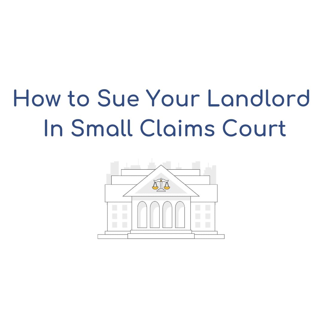 How To Sue Your Landlord In Small Claims Court